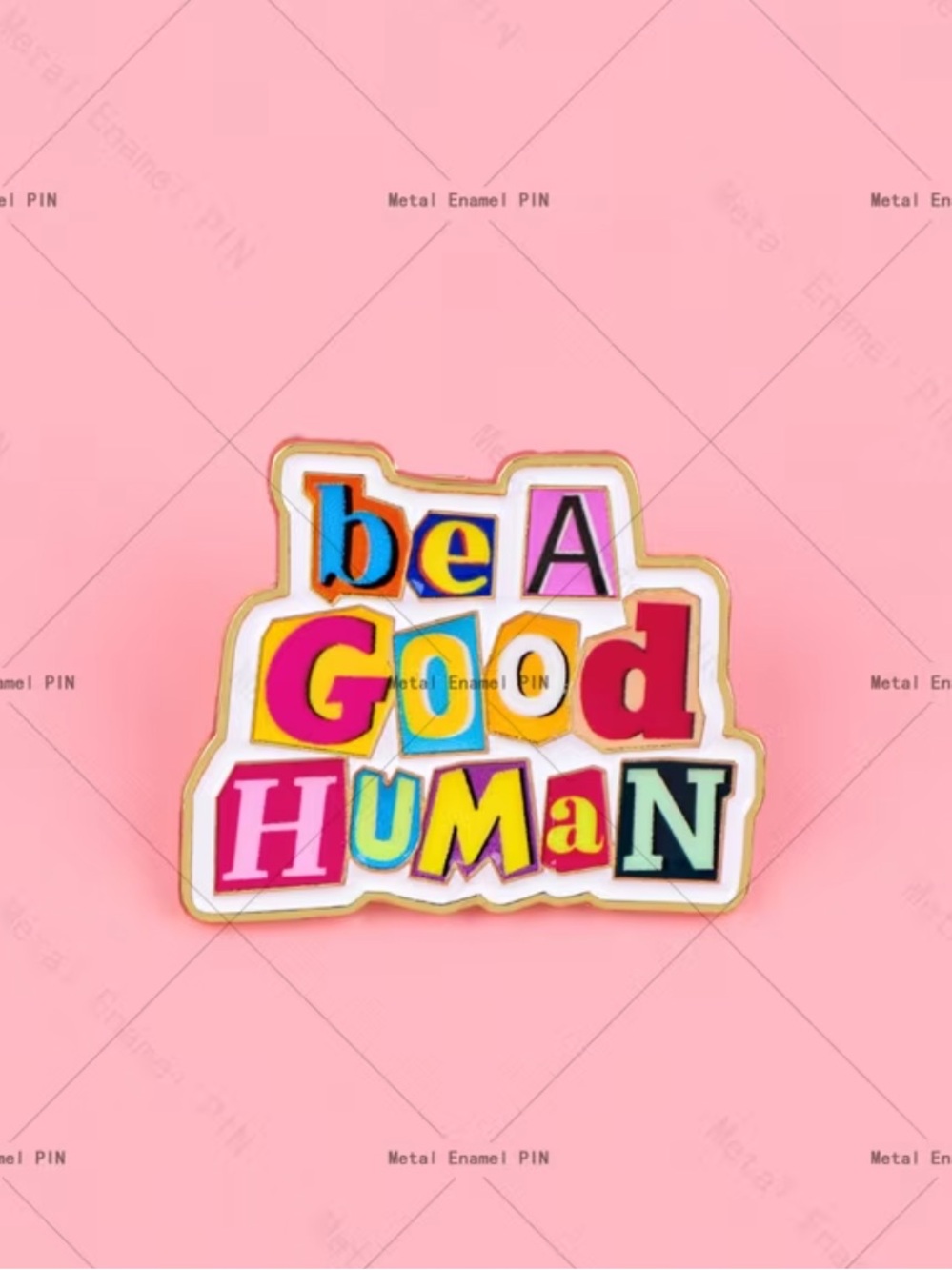 Be A Good Human Colorful Wall Pin Art